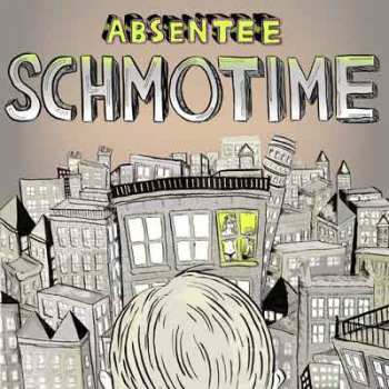 LP Absentee: Schmotime 369200
