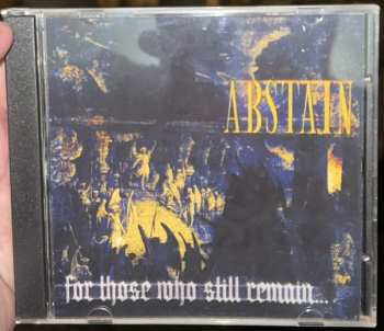 CD Abstain: For Those Who Still Remain...