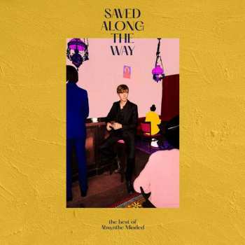 Album Absynthe Minded: Saved Along The Way - The Best Of Absynthe Minded
