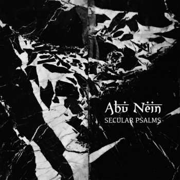Album Abu Nein: Secular Psalms