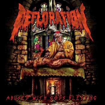 Album Defloration: Abused With Gods Blessing