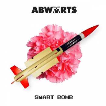 Album Abwärts: Smart Bomb