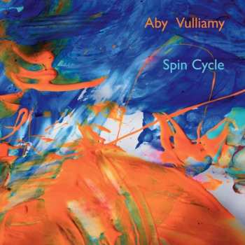 Album Aby Vulliamy: Spin Cycle