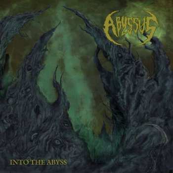 Album Abyssus: Into The Abyss