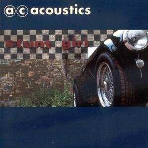 Album A.C. Acoustics: Stunt Girl
