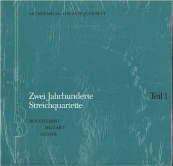 Album Cvartetul Academica: Zwei Jahrhunderte Streichquartette – Teil 1