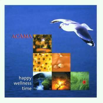 Album Acama: Happy Wellness Time