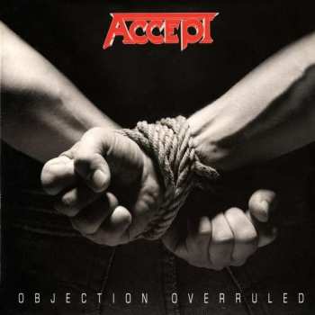 Album Accept: Objection Overruled