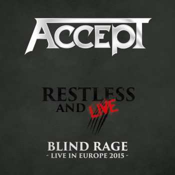 2CD Accept: Restless And Live (Blind Rage - Live In Europe 2015) DIGI