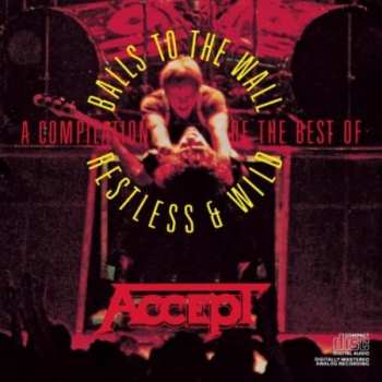 Album Accept: Restless And Wild / Balls To The Wall