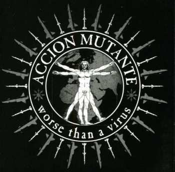 Album Accion Mutante: Worse Than A Virus