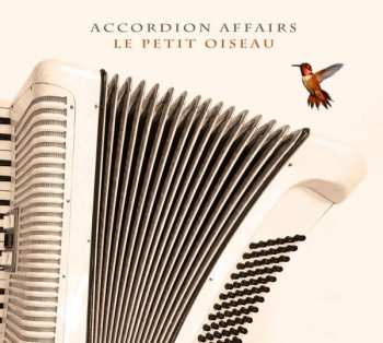Album Accordion Affairs: Le Petit Oiseau