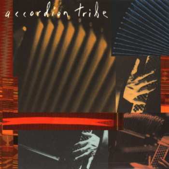 Accordion Tribe: Accordion Tribe