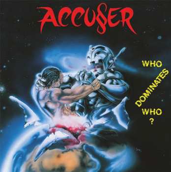 Album Accuser: Who Dominates Who?