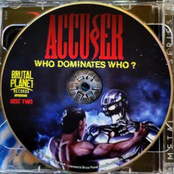 2CD Accuser: Who Dominates Who?