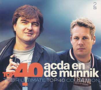 2CD Acda en de Munnik: Top 40 Acda En De Munnik (Their Ultimate Top 40 Collection) 461985
