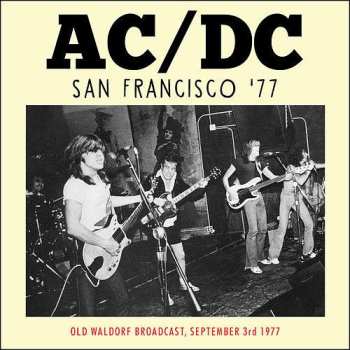 CD AC/DC: San Francisco '77 521967
