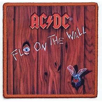 Merch AC/DC: Nášivka Fly On The Wall