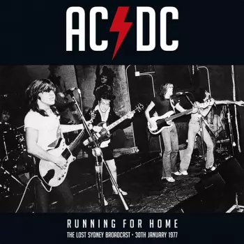 Album AC/DC: Running For Home - The Lost Sydney Broadcast 30th January 1977
