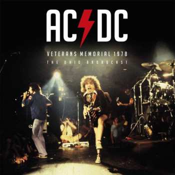 Album AC/DC: Veterans Memorial 1978 " The Ohio Broadcast "