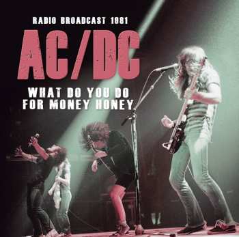 CD AC/DC: What Do You Do For Money Honey 416856