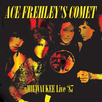 Ace Frehley: Milwaukee Summerfest Live 1987
