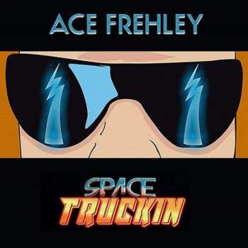 Album Ace Frehley: Space Truckin'