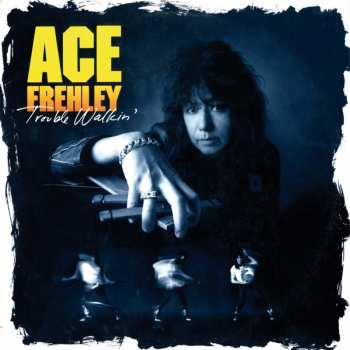 Album Ace Frehley: Trouble Walkin'