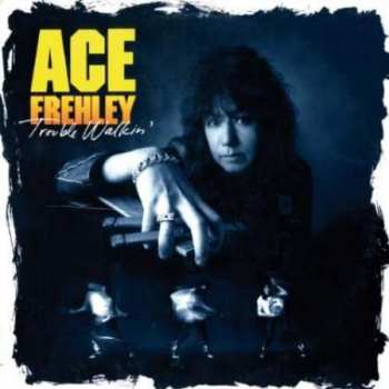 CD Ace Frehley: Trouble Walkin' 37399