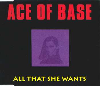 Album Ace Of Base: All That She Wants