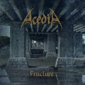 Album Acédia: Fracture