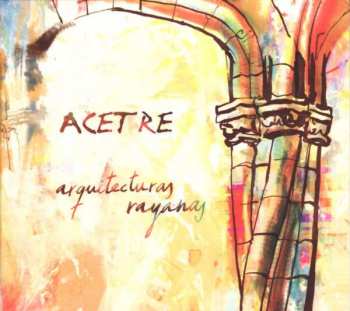 Album Acetre: Arquitecturas Rayanas