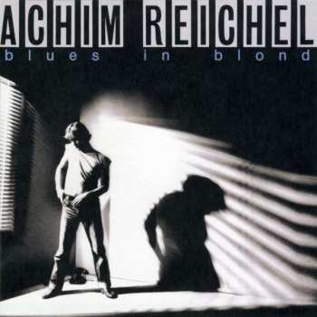 Album Achim Reichel: Blues In Blond