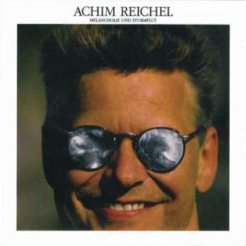 Album Achim Reichel: Melancholie Und Sturmflut