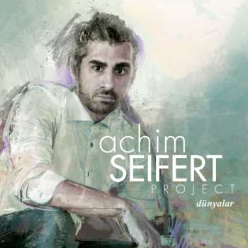 Album Achim Seifert: Dünyalar