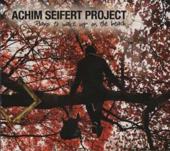 Achim Seifert Project: Plans To Wake Up On The Beach