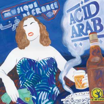 Album Acid Arab: Musique De France 