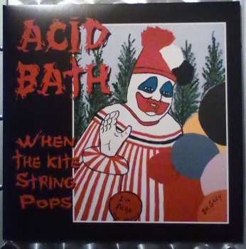 2LP Acid Bath: When The Kite String Pops LTD 418675