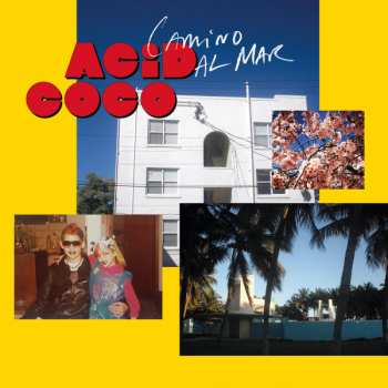 Album Acid Coco: Camino Al Mar