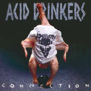 Album Acid Drinkers: Infernal Connection