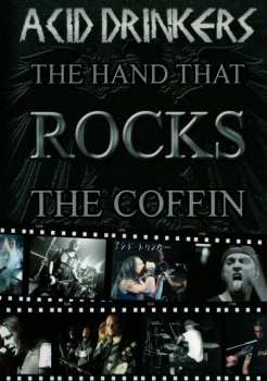 DVD Acid Drinkers: The Hand That Rocks The Coffin 298859