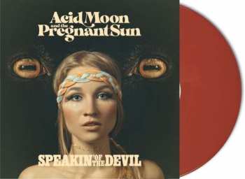 Acid Moon And The Pregnant Sun: Speakin' Of The Devil