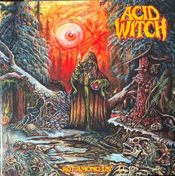 LP Acid Witch: Rot Among Us CLR 509938