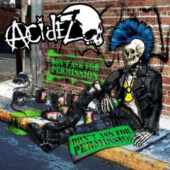 Album Acidez: Don't Ask For Permission
