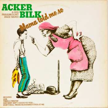 Album Acker Bilk And His Paramount Jazz Band: Mama Told Me So