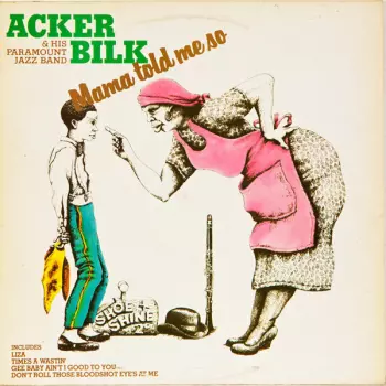 Acker Bilk And His Paramount Jazz Band: Mama Told Me So