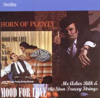 CD Acker Bilk: Horn Of Plenty & Mood For Love 486032