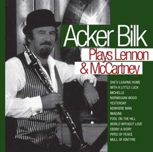 CD Acker Bilk His Clarinet And Strings: Acker Bilk Plays Lennon & McCartney 468863