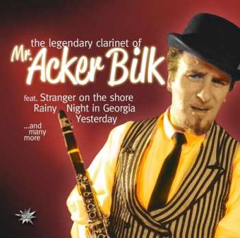 Album Acker Bilk: The Legendary Clarinet of Mr. Acker Bilk