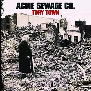 Acme Sewage Co.: Tory Town